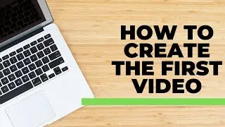 How To Upload Your First YouTube Video The RIGHT Way (5 Steps to a Perfect Upload)