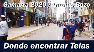Donde encontrar telas en Gamarra - Recorrido por todo Antonio Bazo