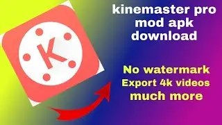 Kinemaster pro mod apk latest v4.1.3.4 / kinemaster pro latest / full unlocked / kinemaster pro /