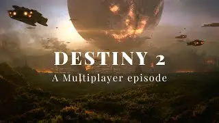Destiny 2 - A multiplayer episode 14 (no commentary)