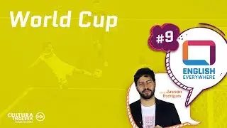 English Everywhere #9 -World Cup