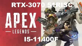 RTX-3070 51-RISC + I5-11400F - Apex Legends A pedido de Tiago Silencerz