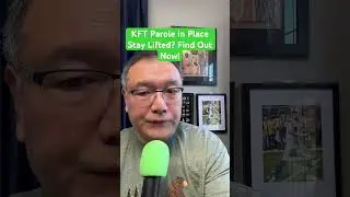 Has the KFT Parole in Place Admin Stay Been Lifted? Find Out Now! #undocumented