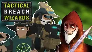 Tactical Breach Wizards - Episode 9