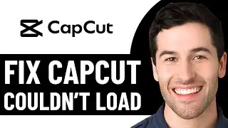 HOW TO FIX CAPCUT COULDN'T LOAD TAP TO TRY AGAIN 2026! (EASY FIX)