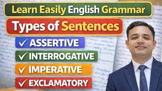 Types of Sentences(Assertive/Interrogative, Imperative, Exclamatory)// Sentence ৰ প্ৰকাৰ//
