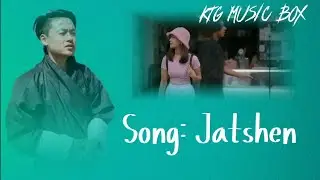 JATSHEN By:@phuntshowangdimusic1998 Lyrics Video.