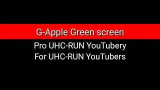 Golden apple Green Screen for UHC-RUN YouTubers