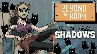 Hidden Shadows Beyond The Room || Dark Dome