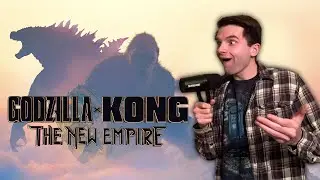 Godzilla x Kong The New Empire: First Thoughts - Zetharoni