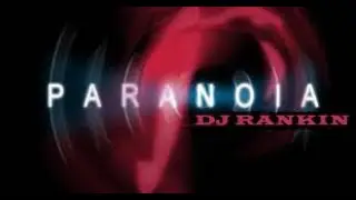 DJ Rankin - Paranoia (Acid & Hard Trance)