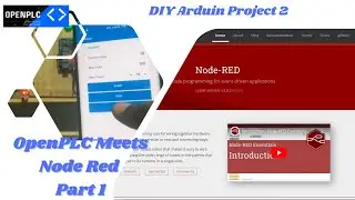 DIY Arduino PLC Project 2 - OpenPLC Meets Node Red Part 1