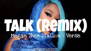 Megan Thee Stallion - Talk (Remix) [Verse - Lyrics]