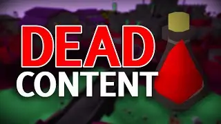 Content No One Uses Anymore (OSRS)