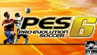 Geçmişten Günümüze Efsane Oyunlar - PES 6