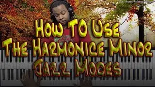 Harmonic Minor Jazz Modes Explained