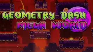 Geometry Dash: Mega World Release Trailer