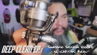 Deep Clean Ep.3 Shimano Sienna 1000 FE ni Kapitan Beau / Fishing Reel Maintenance