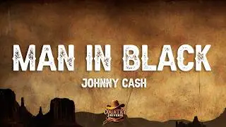 Johnny Cash - Man in Black (Lyrics)