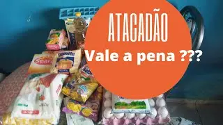 Compras no Atacadão - vale a pena?  #morandoSozinho