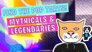 Find the Mythical and Legendary Pop Tarts in Roblox Find the Pop Tarts!