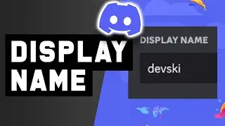 How to Change Display Name on Discord