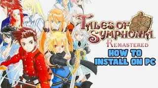How to Install Tales of Symphonia Remastered on PC Today! [YUZU]