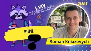 Lviv JavaClub [Event 341] Intro to HTTPie from developer by Roman Kniazevych