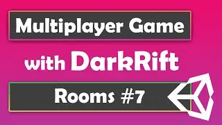 How to make a multiplayer game in Unity with DarkRift - Rooms #7  [Tutorial]