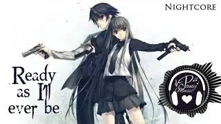 Nightcore - Ready as I'll ever be