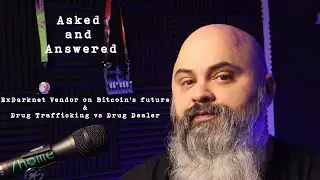 My thoughts on BTC as a exDarknet vendor and Drug trafficking vs Drug Dealer - Deep Dot Darknet