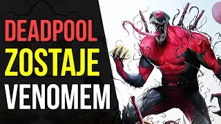 Deadpool zostaje Venomem - Komiksowe Ciekawostki