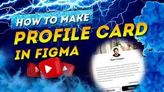 How to design a Modern Profile Card in Figma (UI/UX Tutorial for Beginners)
