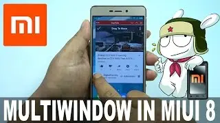 Enable Multiwindow in any Xiaomi Phone (MIUI) [ROOT]
