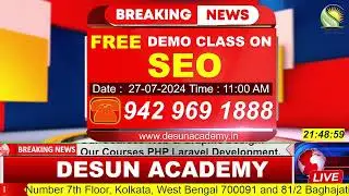 Free Demo Class on SEO || Desun Academy - Get Placed by Skills || DATE 27.07.2024 || TIME : 11:00AM