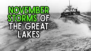The November Storms of the Great Lakes
