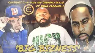 Always pursuing 'BIG BIZZNESS' Ft. KXNG CROOKED