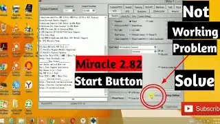 Miracle Box 2.82 Crack / start Button not / working / error fix problem solve 100%