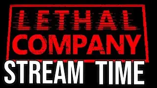 🔴LETHAL COMPANY STANDS NO CHANCE AGAINST MY IMMENSE SKILL