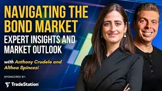 Navigating the Bond Market | Expert Insights from Althea Spinozzi