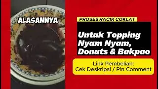 🛒Keranjang: Coklat untuk nyam nyam, Topping Donuts dan Bakpao