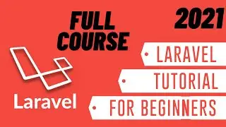 Laravel Tutorial Full Course for Beginners (2021) - Laravel Models LEC #12