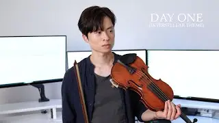 Day One (Interstellar Theme) - Hans Zimmer - violin cover