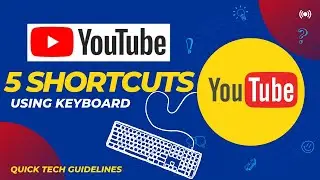 Amazing YouTube Keyboard shortcuts - YouTube Tips and Tricks - Using YouTube with Keyboard