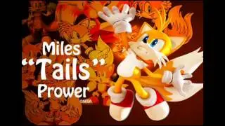 Miles "Tails" Prower Theme Song