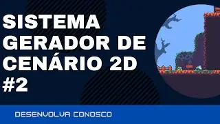 Sistema gerador de Cenário 2D - #2 || Unity ||