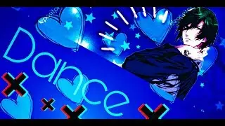 ● amv || dance