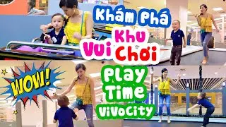 Khám phá khu vui chơi Play Time tại VivoCity Q7 | Boppy Family 4K