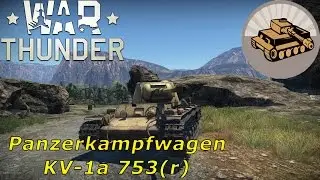 Обзор Panzerkampfwagen KV-1a 753(r) - Машина не для раков!