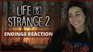 Alternate Endings Reaction | Life Is Strange 2